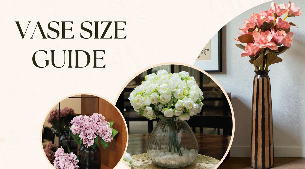 Vase Size Guide: What Height Vase Works Best for Your Flowers? - Homestrap